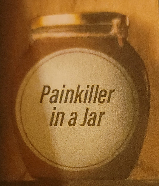 Painkiller in a Jar 2oz.